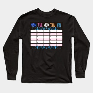 SCHOOL TIMETABLE Long Sleeve T-Shirt